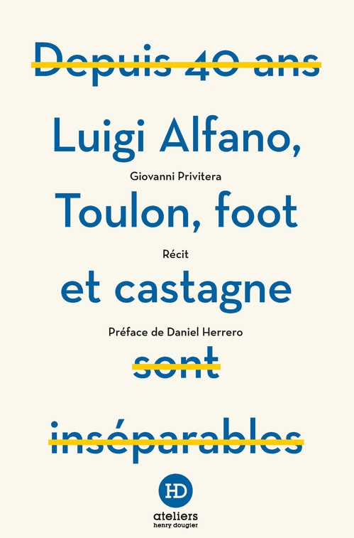 Couverture ebook de Luigi Alfano, Toulon, foot et castagne, de Giovanni Privitera