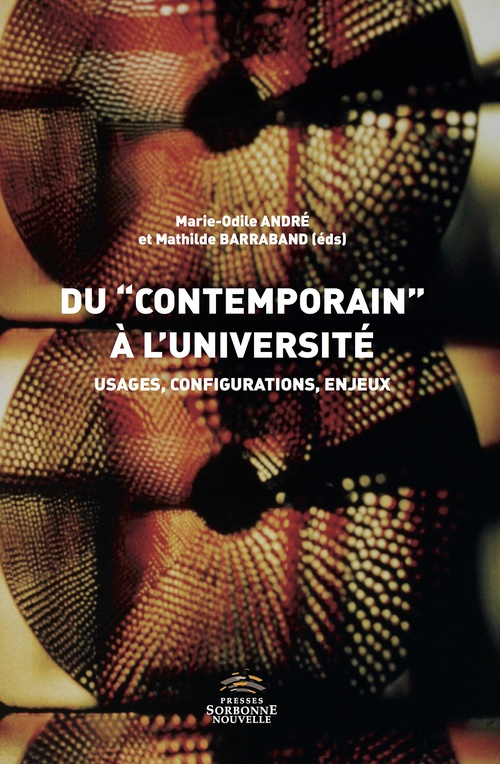Couverture ebook de Du "contemporain" à l'université, de Pierre-louis Fort, Violaine Houdart-Merot
