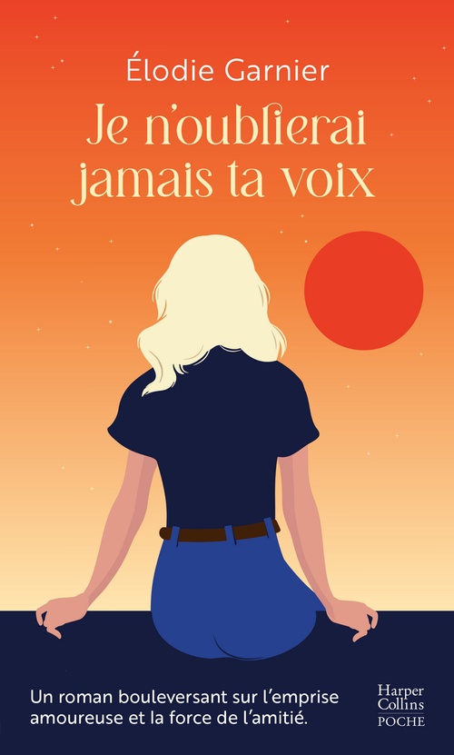 Couverture ebook de Je n'oublierai jamais ta voix, de Elodie Garnier