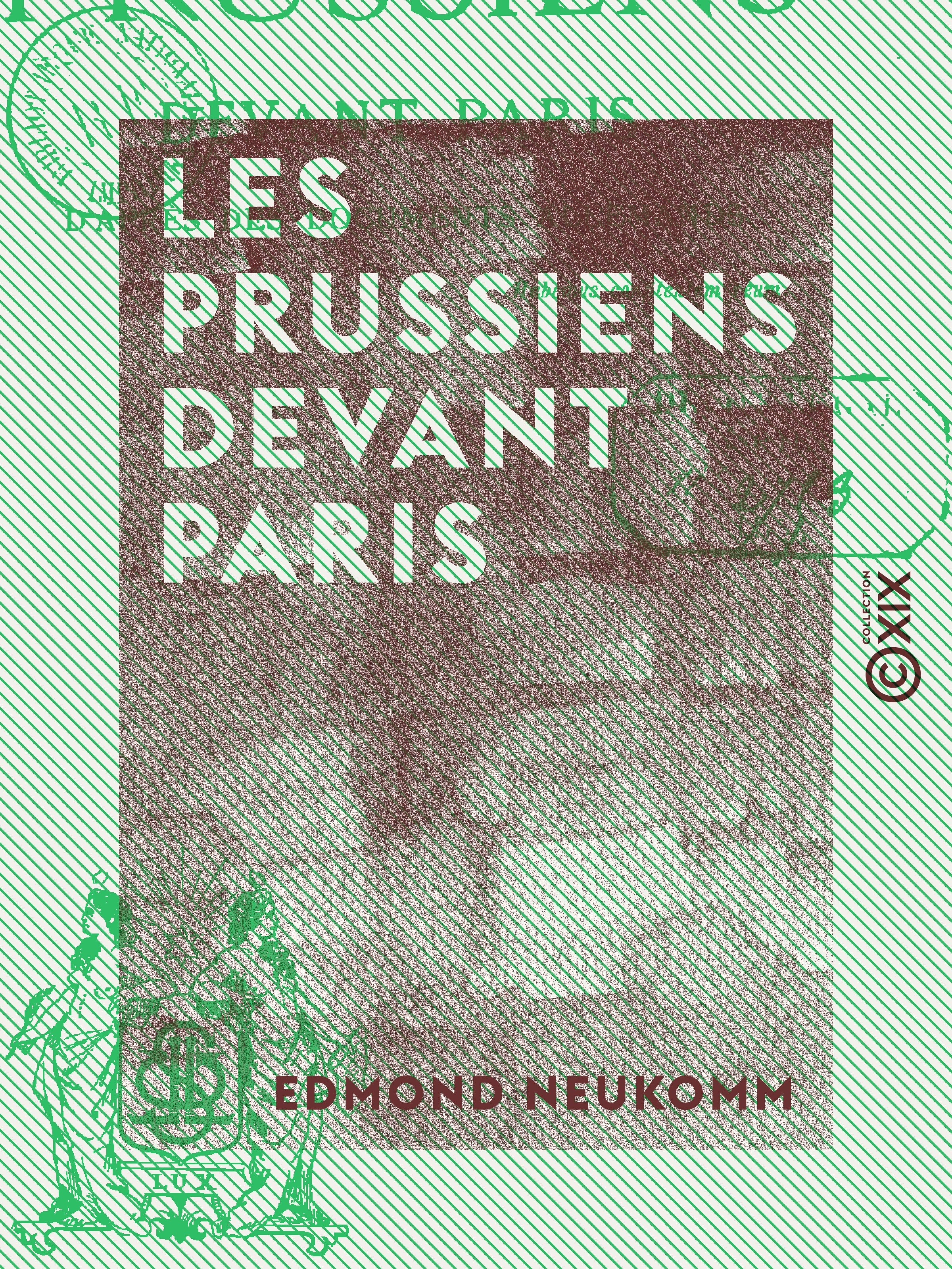 ebook cover of Les Prussiens devant Paris - D'après des documents allemands, by Edmond Neukomm