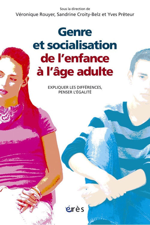 ebook cover of Genre et socialisation de l'enfance à l'âge adulte, by Sandrine Croity-belz, Yves Prêteur, Véronique Rouyer