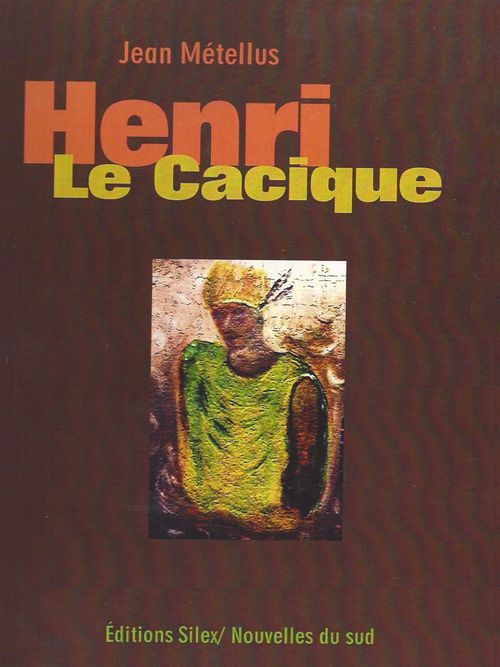 Couverture ebook de Henri Le Cacique, de Jean Métellus