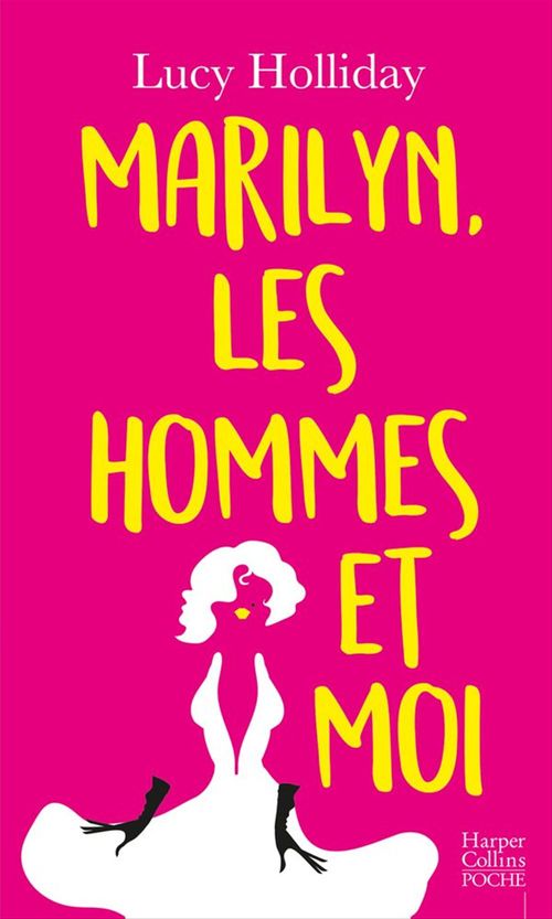 ebook cover of Marilyn, les hommes et moi, by Lucy Holliday