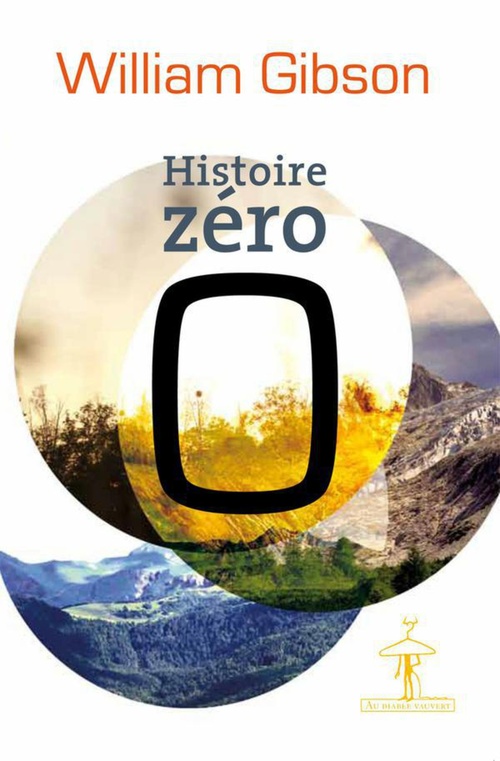 ebook cover of Histoire Zéro, by William Gibson