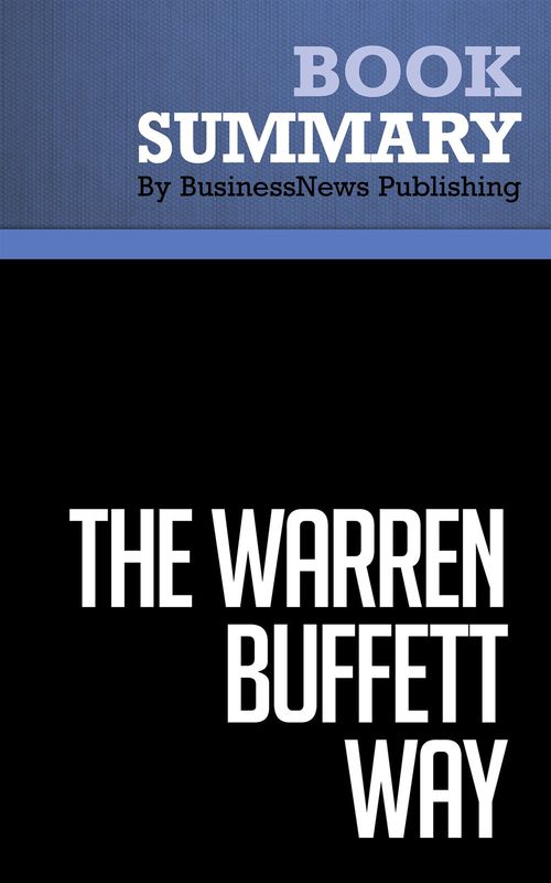 Couverture ebook de Summary: The Warren Buffett Way, de Businessnews Publishing
