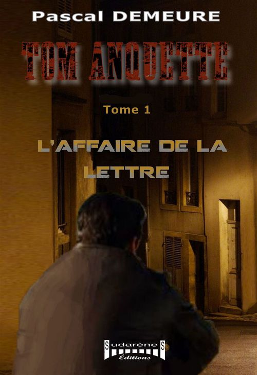 Couverture ebook de L'affaire de la lettre, de Pascal Demeure
