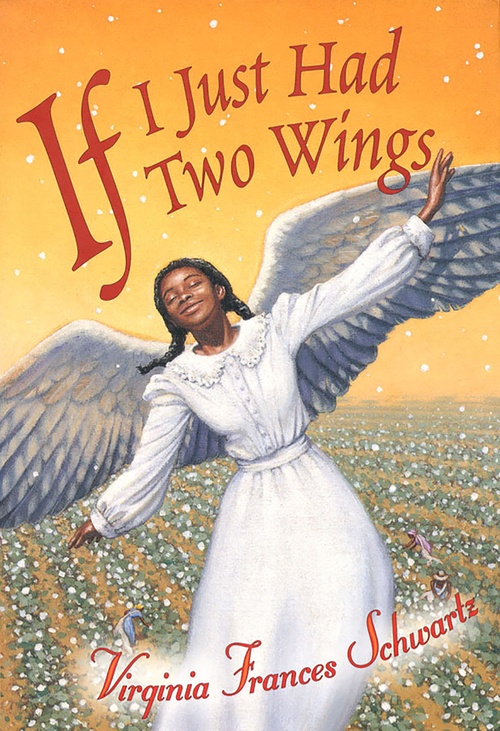 ebook cover of If I Just Had Two Wings, by Virginia Frances Schwartz