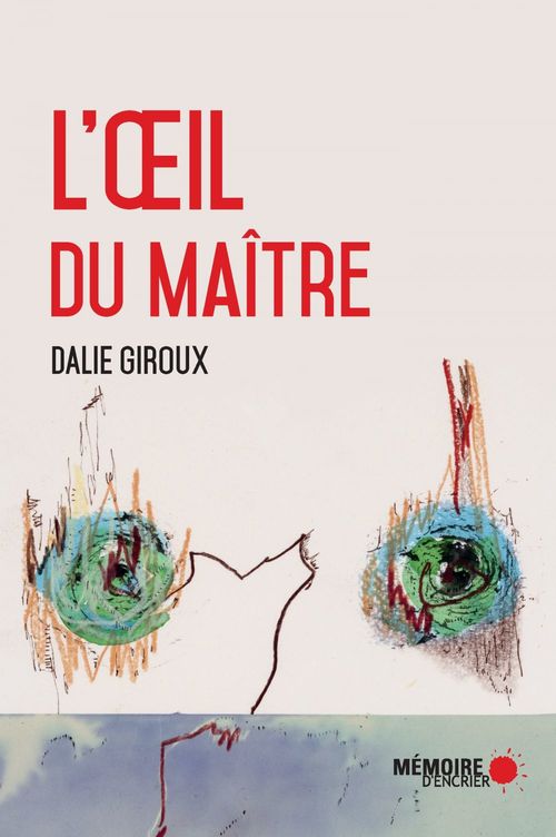 ebook cover of L'oeil du maître, by Dalie Giroux
