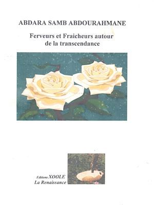 Couverture ebook de Ferveurs et fraicheurs autour de la transcendance, de Abdara Abdourahmane Samb