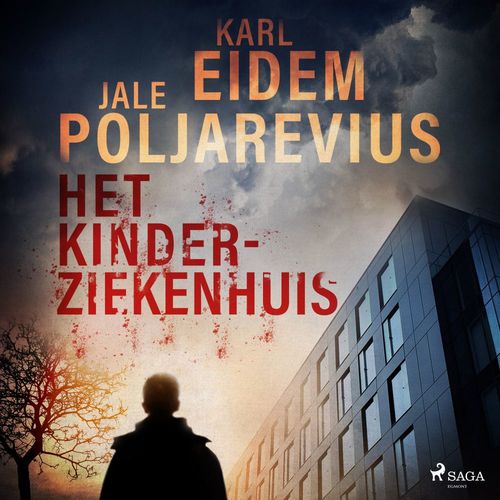 Couverture audiobook de Het kinderziekenhuis, de Jale Poljarevius, Karl Eidem