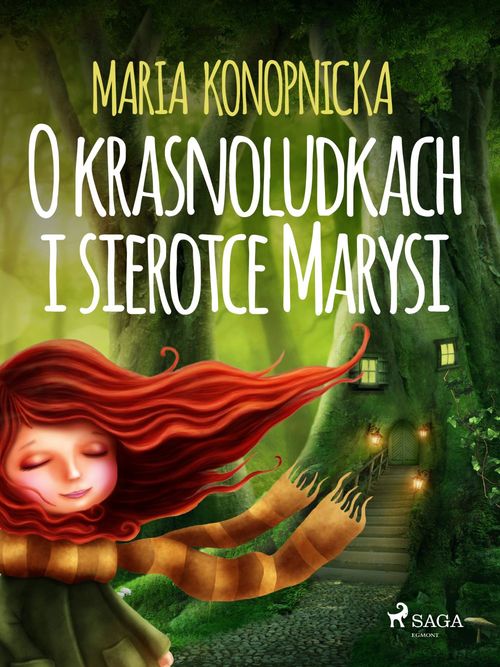 Couverture ebook de O krasnoludkach i sierotce Marysi, de Maria Konopnicka