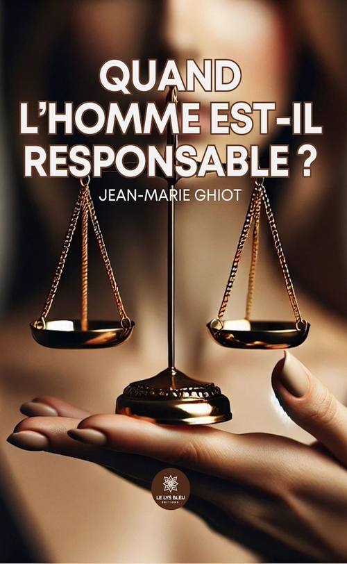 Couverture ebook de Quand l'homme est-il responsable ?, de Jean-Marie Ghiot