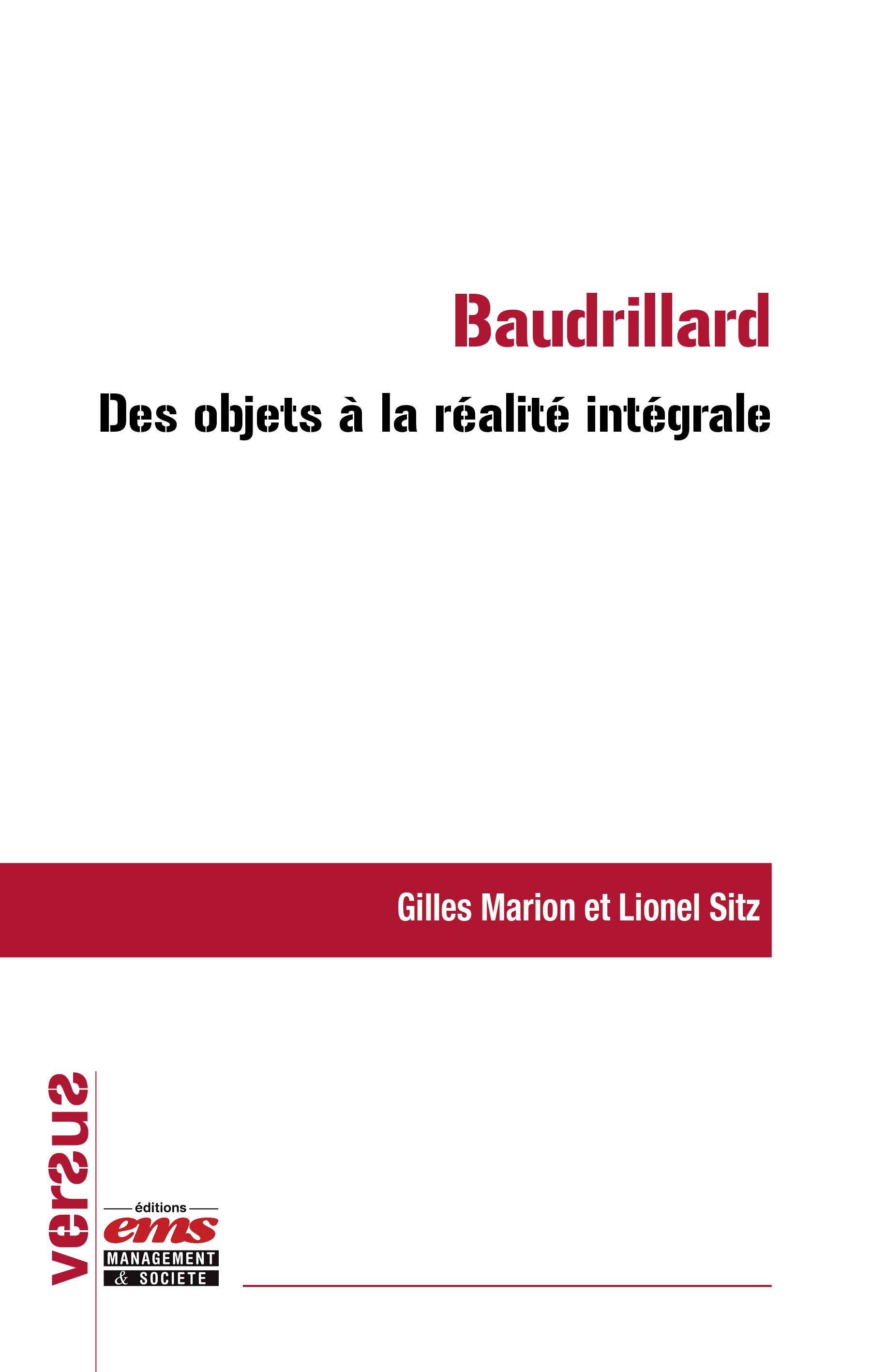 Couverture ebook de Baudrillard : des objets à la réalité intégrale, de Lionel Sitz, Gilles Marion