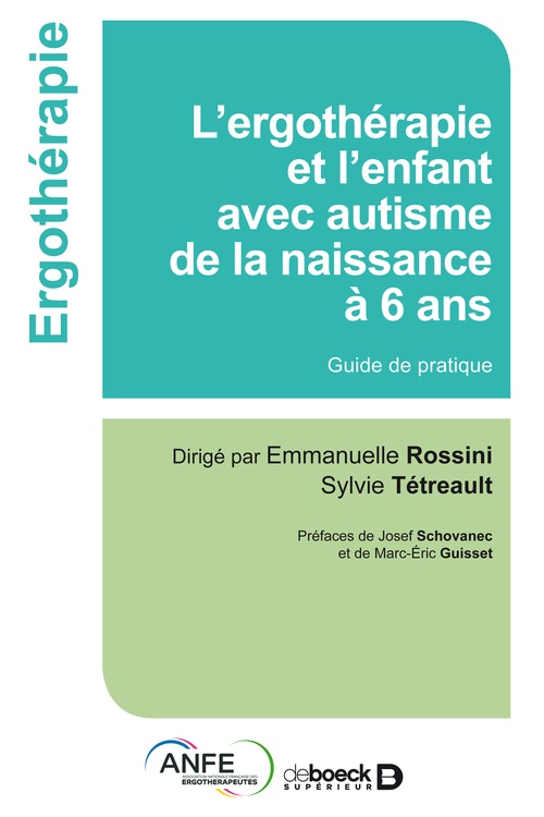 ebook cover of L´ergothérapie et l'enfant avec autisme de la naissance à 6 ans, by