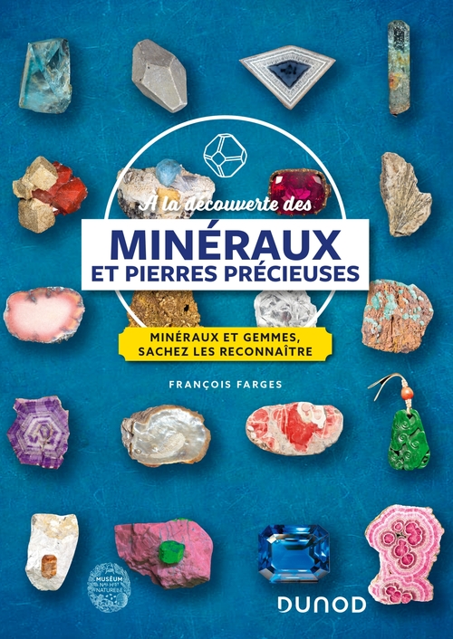 Couverture ebook de À la découverte des minéraux et pierres précieuses, de François Farges