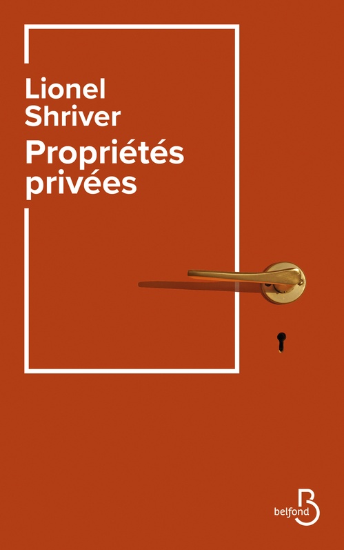 ebook cover of Propriétés privées, by Lionel Shriver