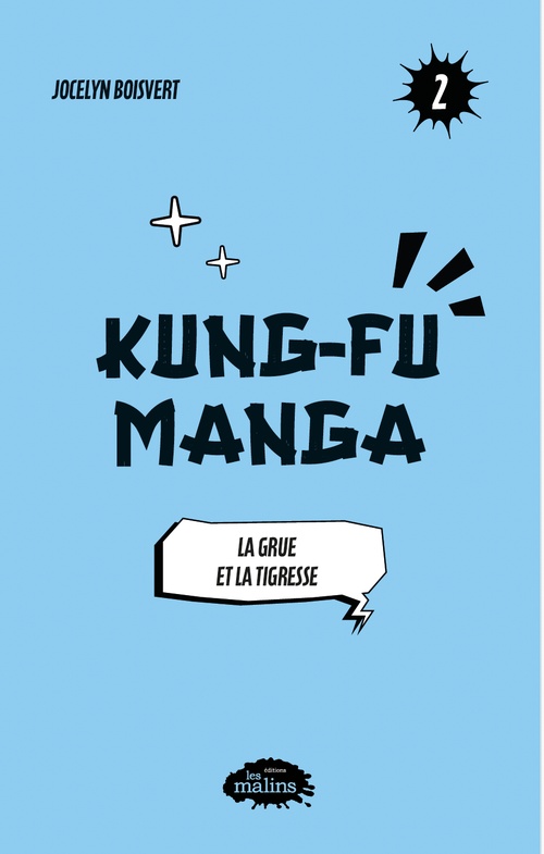 ebook cover of Kung fu Manga: La grue et la tigresse, by Jocelyn Boisvert