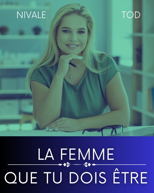 ebook cover of La femme que tu dois être, by Nivale Tod