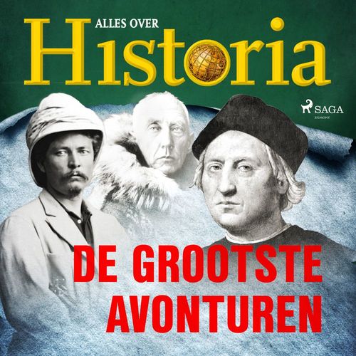 Couverture audiobook de De grootste avonturen, de Alles Over Historia