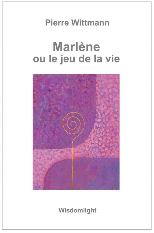 Couverture ebook de Marlène ou le jeu de la vie, de Pierre Wittmann