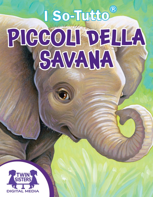 Couverture ebook de I So-Tutto!® Piccoli Della Savana, de Lisa Mcclatchy