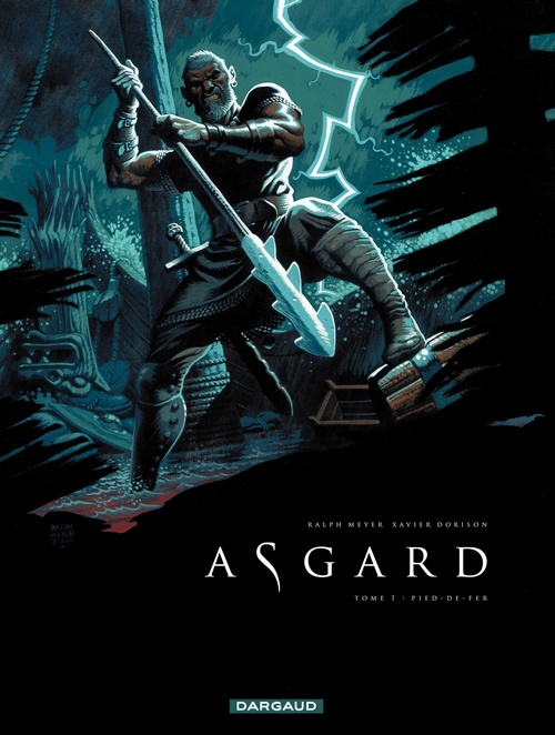Couverture ebook de Asgard - Tome 1 - Pied-de-fer, de Xavier Dorison, Ralph Meyer, Caroline Delabie