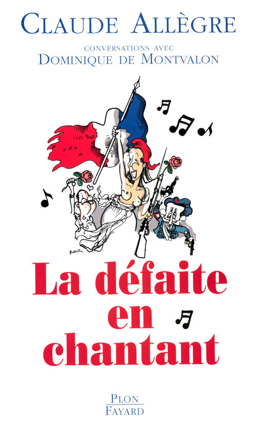 ebook cover of La défaite en chantant, by Claude Allègre