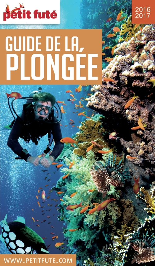 ebook cover of GUIDE DE LA PLONGÉE 2017/2018 Petit Futé, by Collectif petit futé