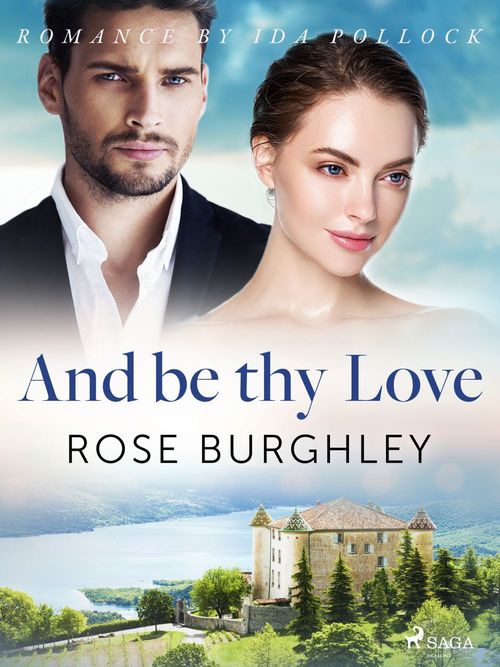 ebook cover of And be thy Love, by Rose Burghley