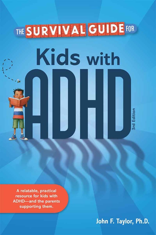 Couverture ebook de The Survival Guide for Kids with ADHD, de John F. Taylor