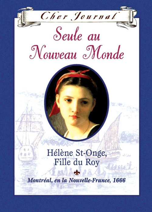 Couverture ebook de Cher Journal : Seule au Nouveau Monde, de Maxine Trottier