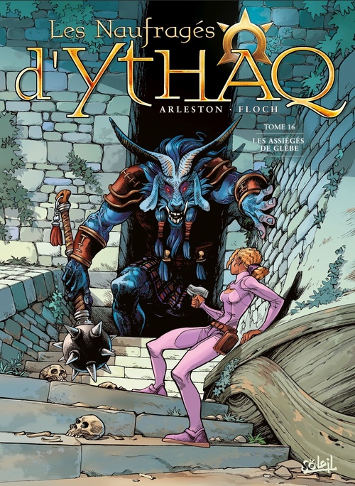 Couverture ebook de Les Naufragés d'Ythaq T16 - Les Assiégés de Glèbe, de Christophe Arleston