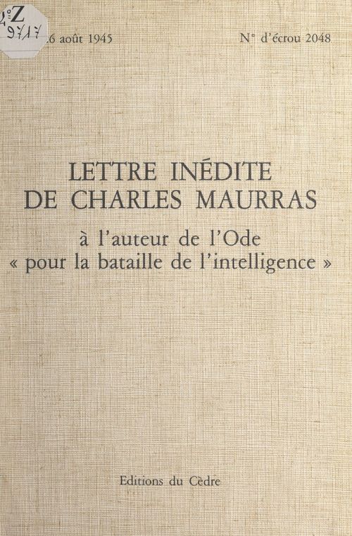 Couverture ebook de Lettre inédite de Charles Maurras à l'auteur de l'ode "Pour la bataille de l'intelligence", de Charles Maurras