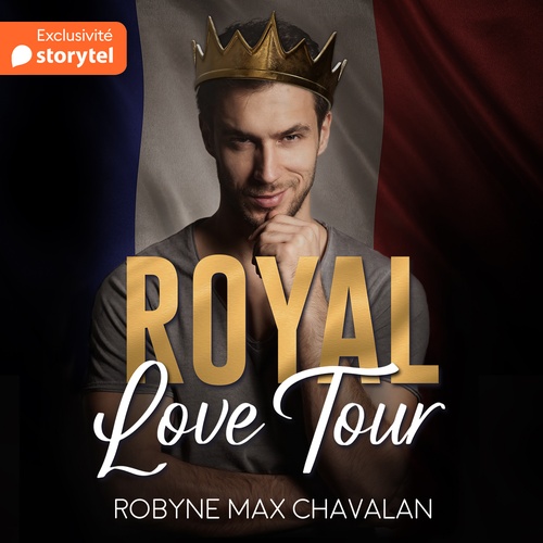 audiobook cover of Royal Love Tour, by Robyne Max Chavalan