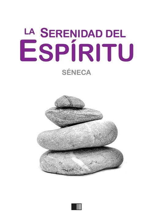 Couverture ebook de Sobre la serenidad del espíritu, de Seneca