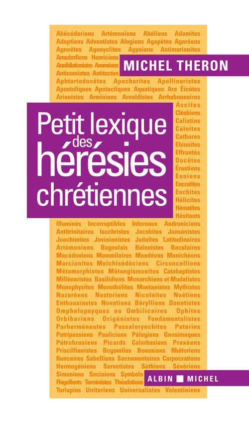 Couverture ebook de Petit lexique des hérésies chrétiennes, de Michel Théron