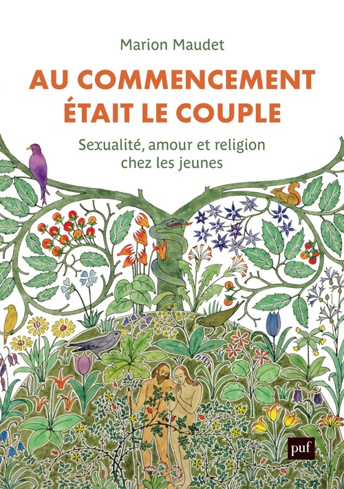 Couverture ebook de Au commencement était le couple : Sexualité, amour et religion chez les jeunes, de Marion Maudet
