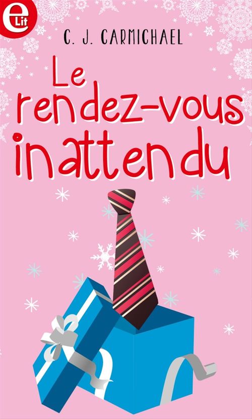 ebook cover of Le rendez-vous inattendu, by C.j. Carmichael
