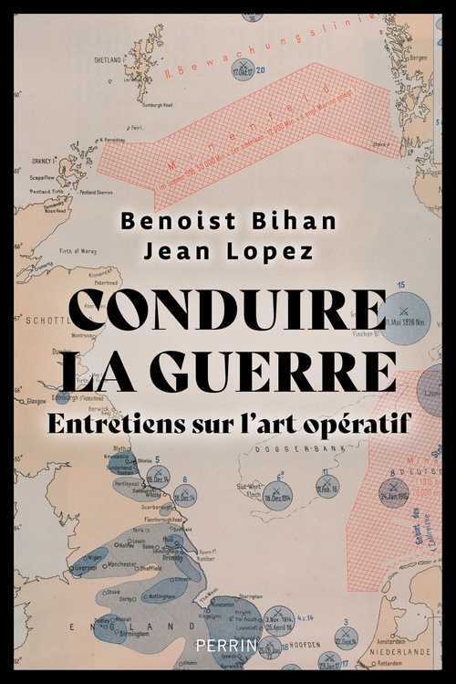 Couverture ebook de Conduire la guerre - Entretien sur l'art opératif, de Jean Lopez, Benoist Bihan