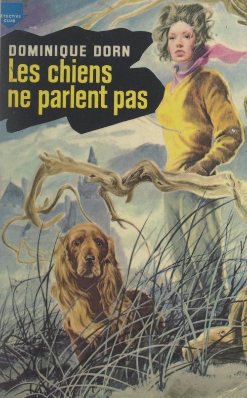 ebook cover of Les chiens ne parlent pas, by Dominique Dorn