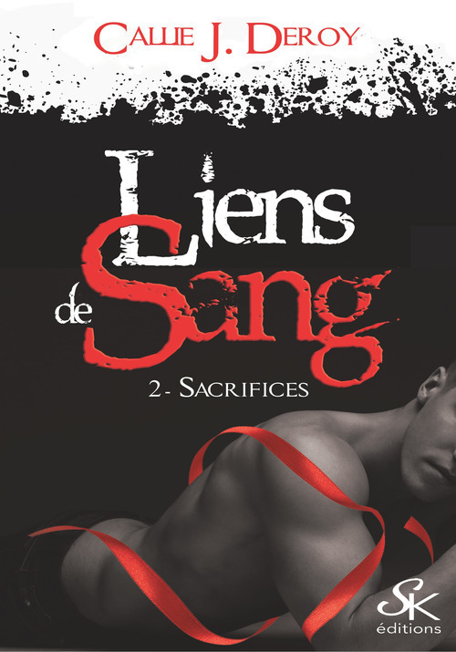 ebook cover of Liens de sang 2, by Callie J. Deroy