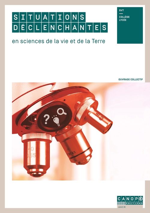 ebook cover of Situations déclenchantes en  sciences de la vie et de la Terre, by Cécile Mulliez, Jérôme Gaudin, Cécile Nadeau