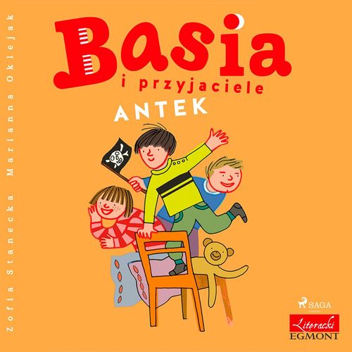 Couverture audiobook de Basia i przyjaciele - Antek, de Zofia Stanecka