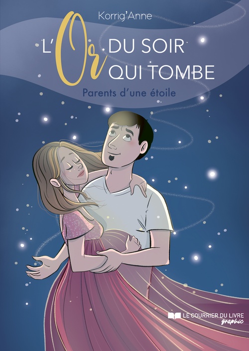 ebook cover of L'Or du soir qui tombe - Parents d'une étoile, by Korrig'Anne