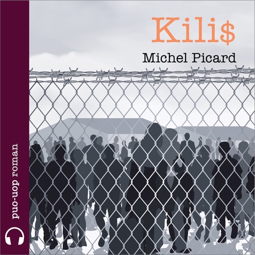 audiobook cover of Kilis, by Michel Picard
