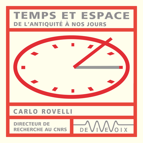 audiobook cover of Temps et espace. De l'antiquité à nos jours, by Carlo Rovelli