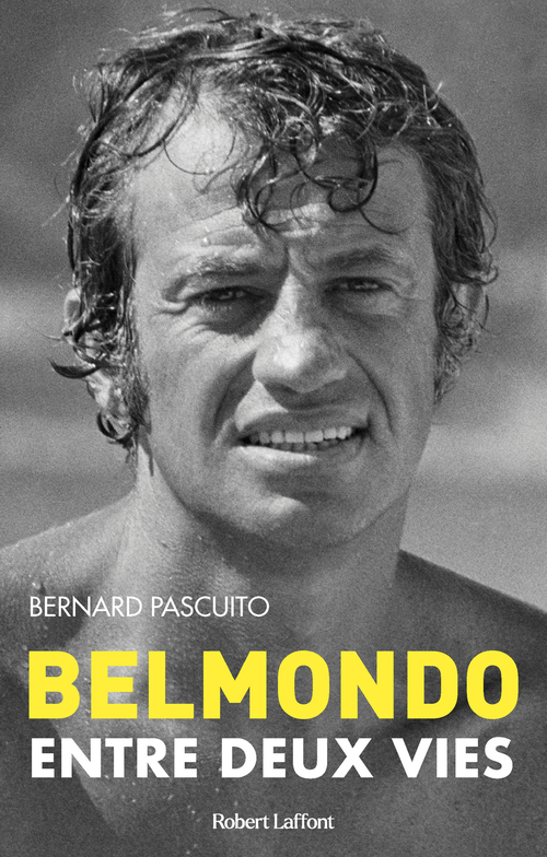 ebook cover of Belmondo - Entre deux vies, by Bernard Pascuito