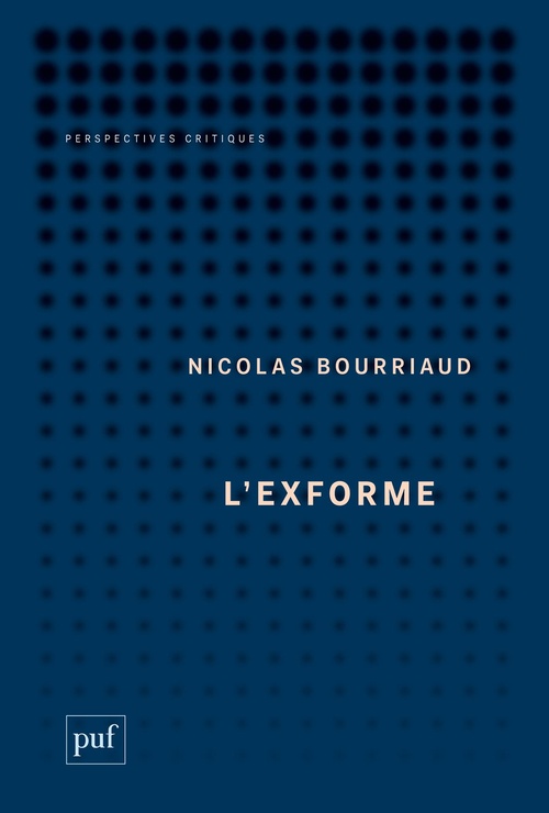 ebook cover of L'exforme : Art, idéologie et rejet, by Nicolas Bourriaud