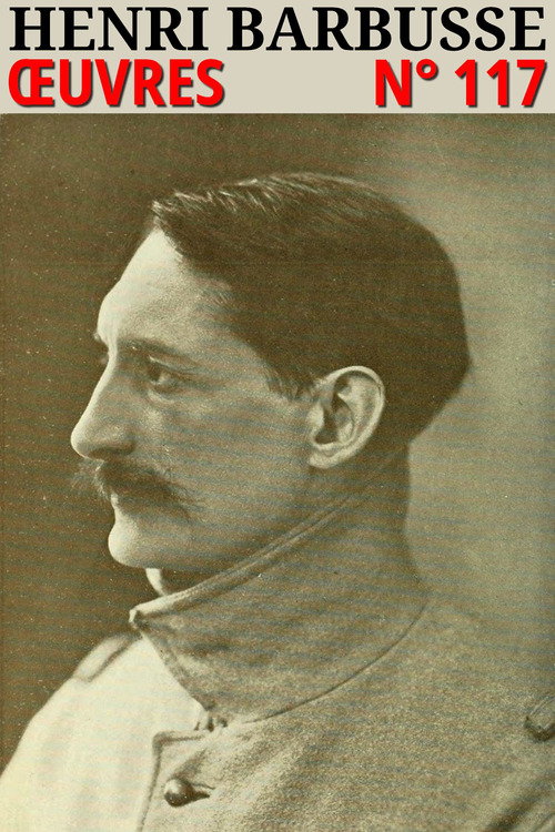 ebook cover of Henri Barbusse - Oeuvres, by Henri Barbusse
