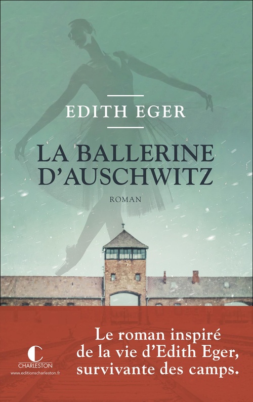 ebook cover of La Ballerine d´Auschwitz, by Edith Eger